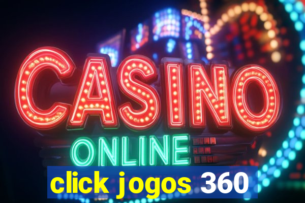 click jogos 360